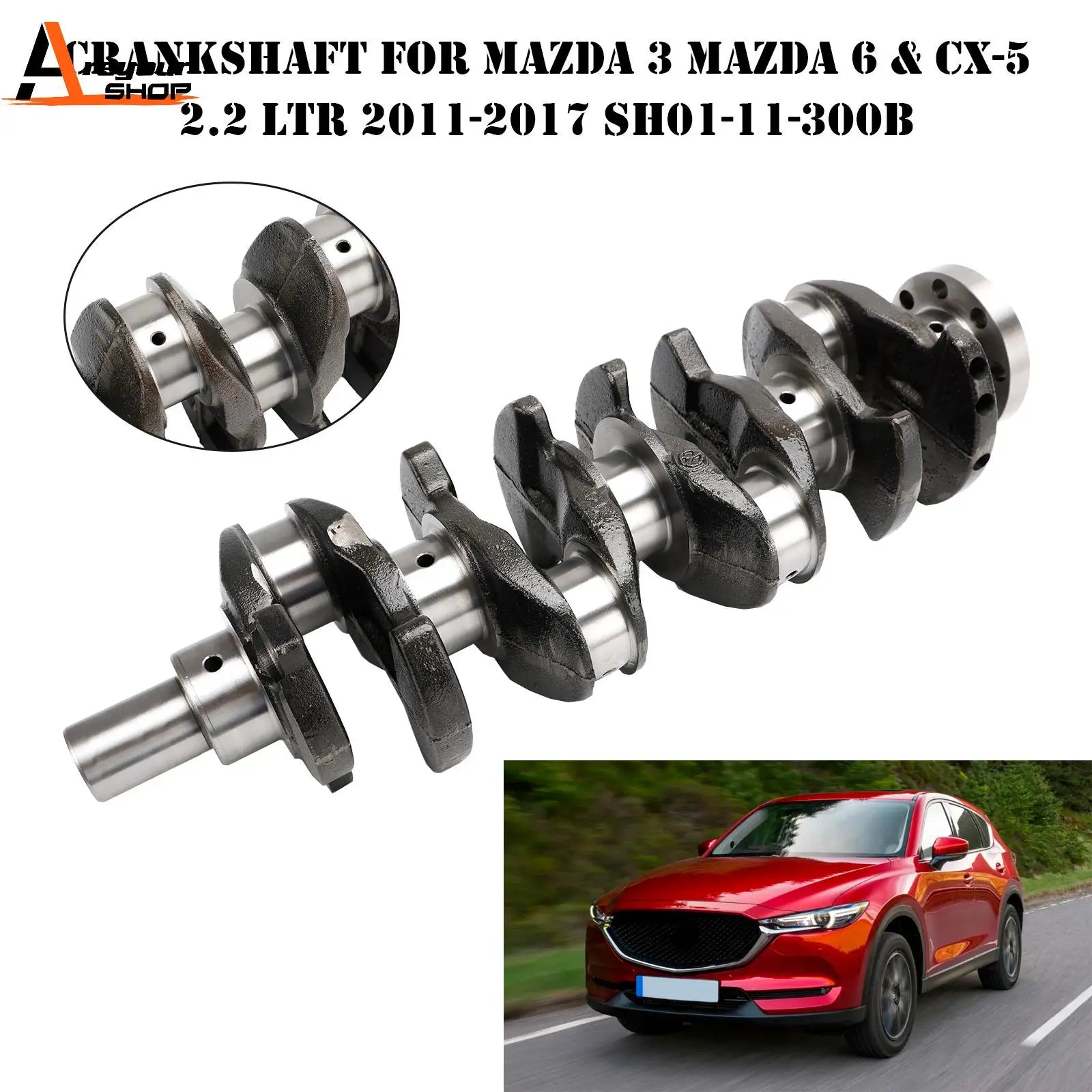 Areyourshop Crankshaft for Mazda 3 Mazda 6 & CX-5 2.2 LTR 2011-2017 SH01-11-300B